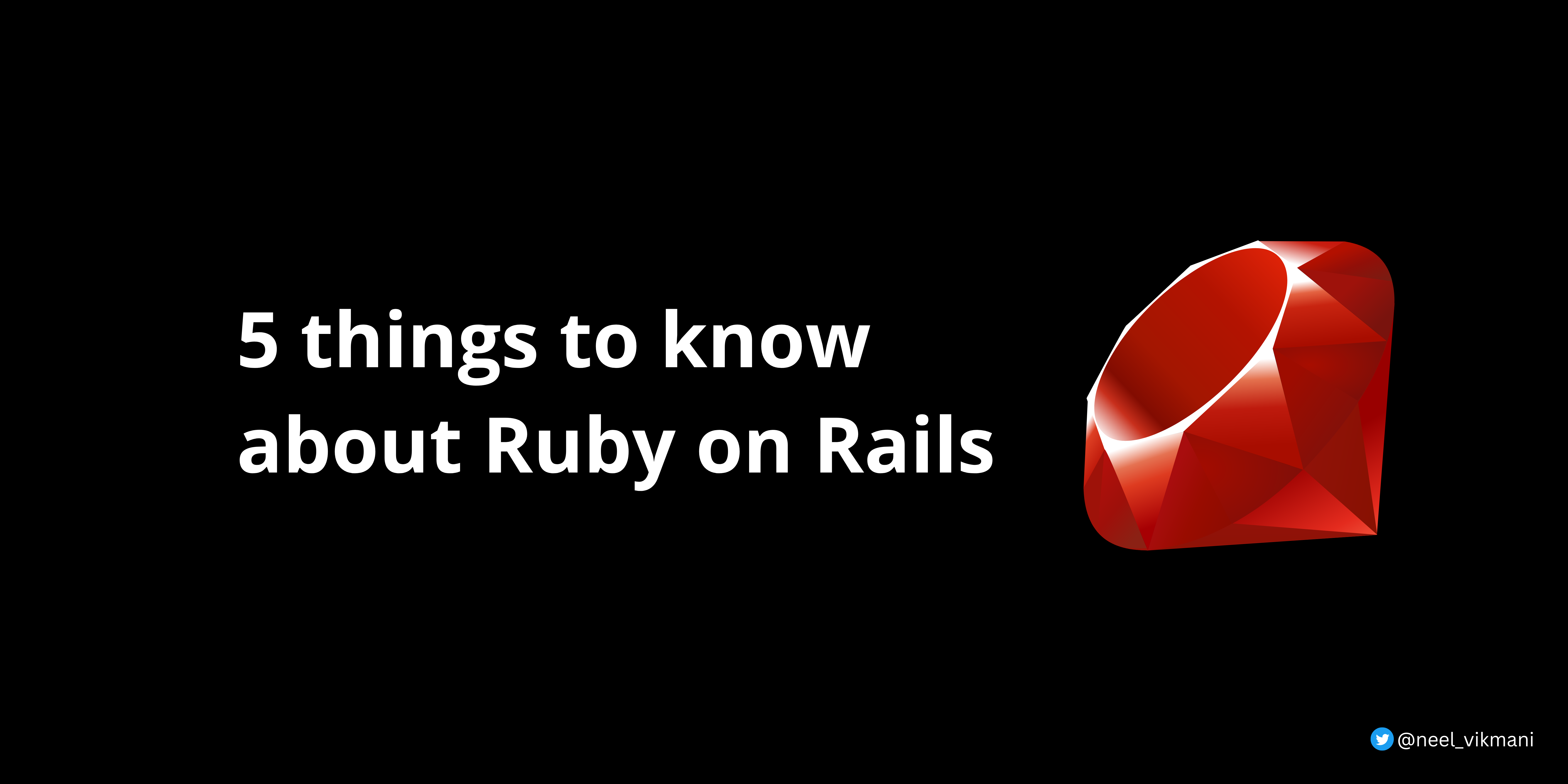 5 useful concepts of Ruby on Rails