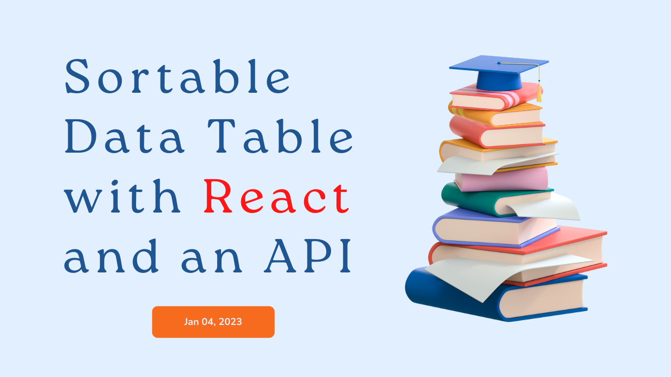 Creating A Sortable Data Table With React And An API