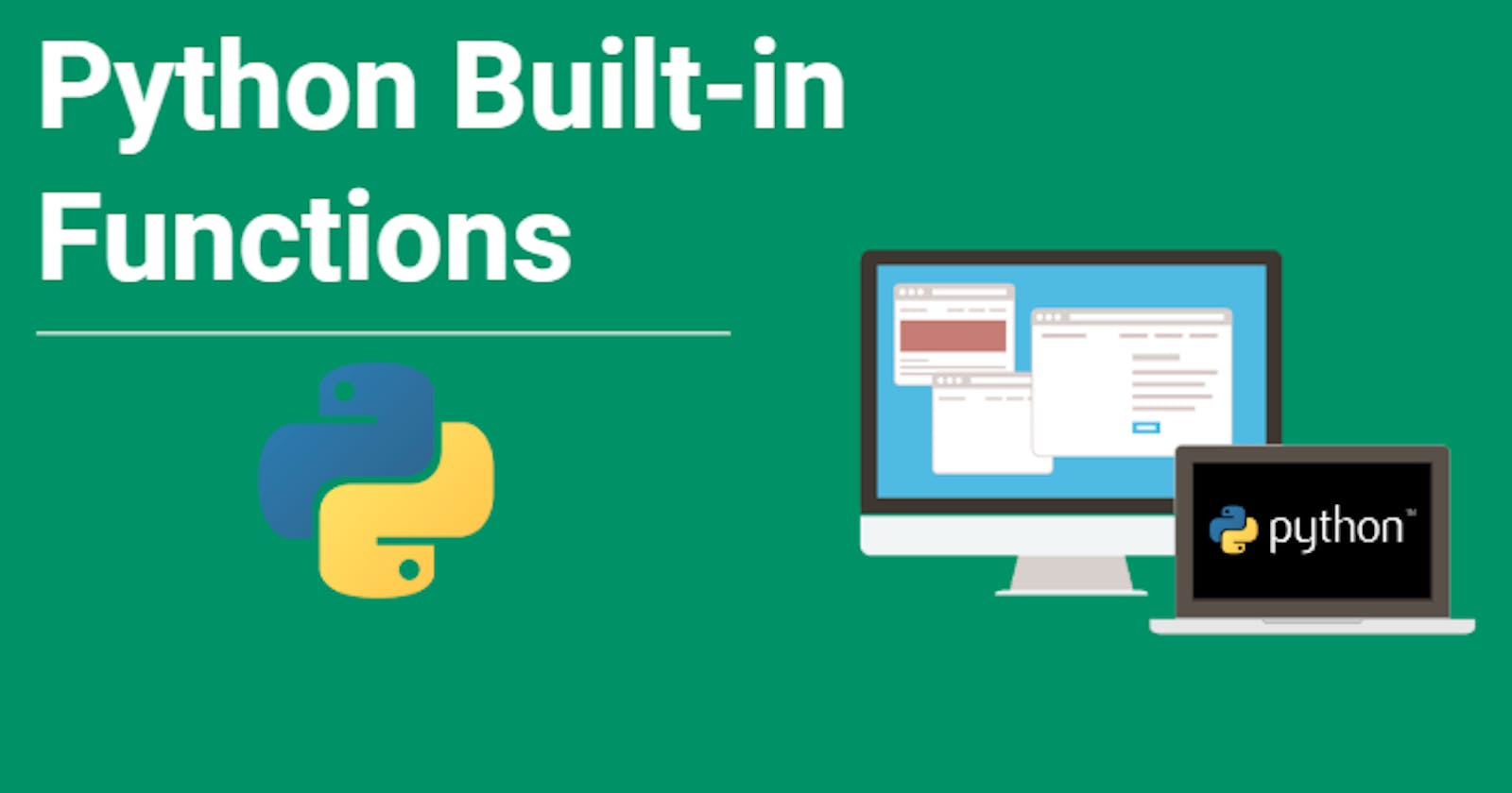 4 Important Python Built-in Functions