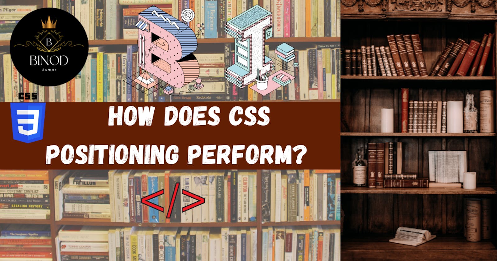 🏗️How does CSS positioning perform? 🤔