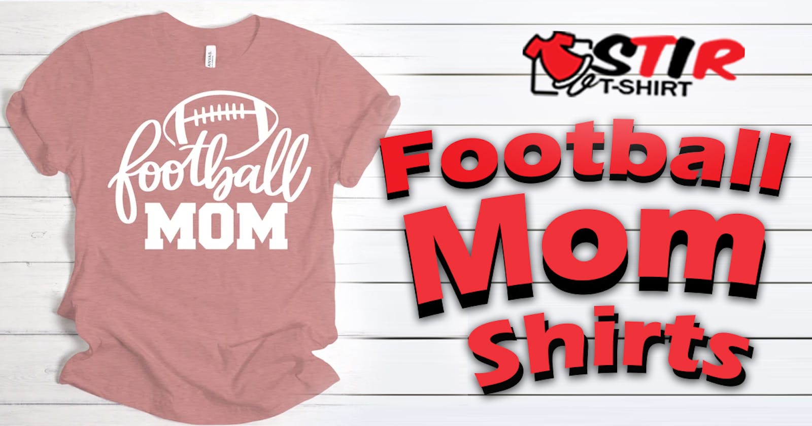 Football Mom Shirt StirTshirt