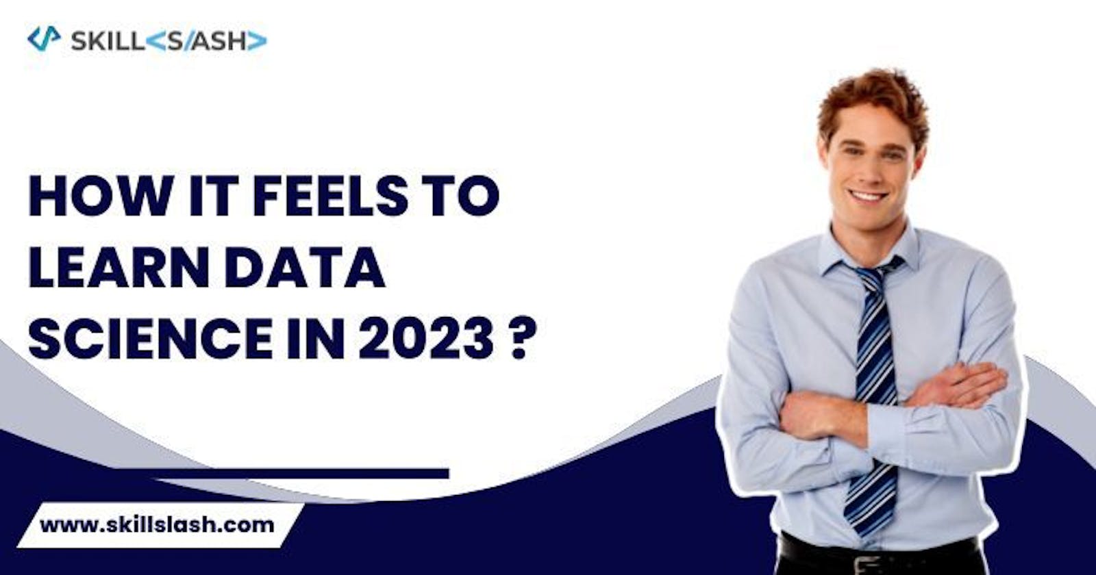 How does It feel to Learn Data Science in 2023?