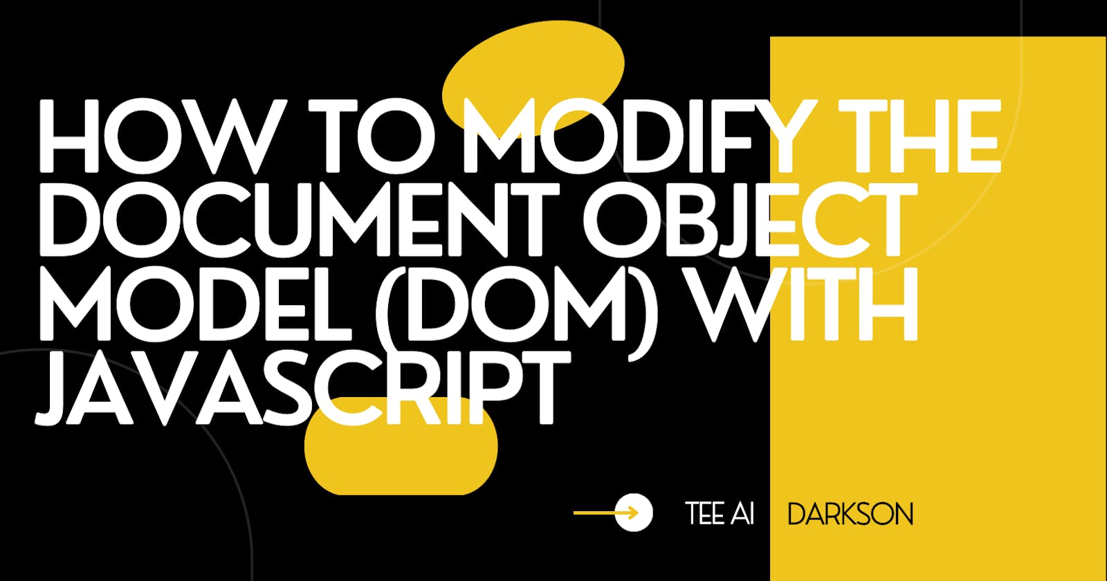How To Modify The Document Object Model (dom) With Javascript