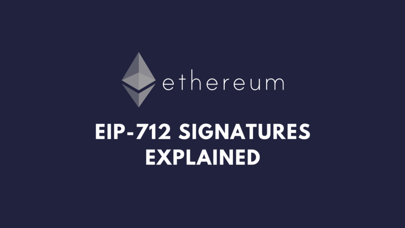 EIP-712 structured data hashing and signing explained