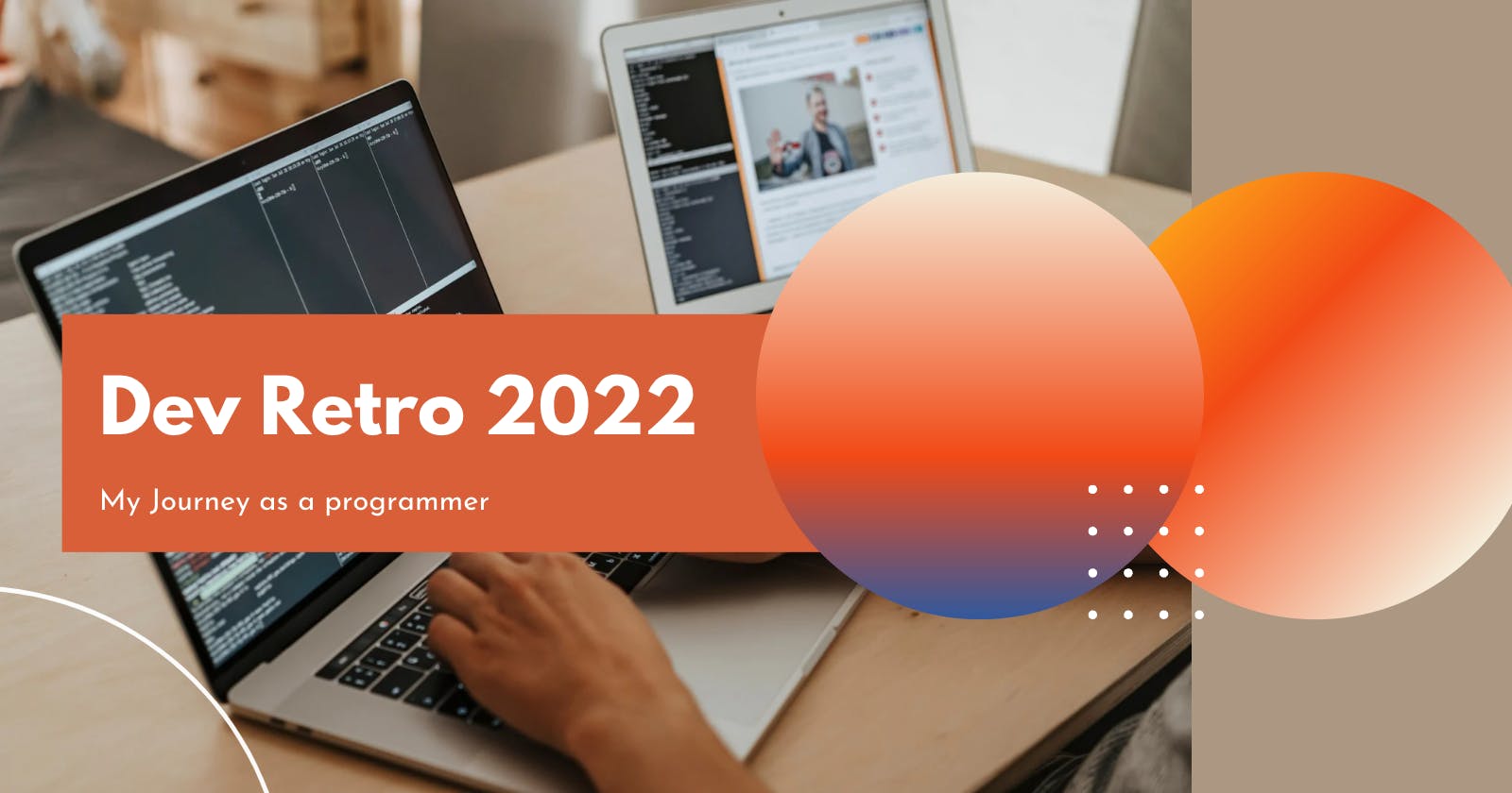 How programming helped me to learn "how to think?" - #DevRetro2022