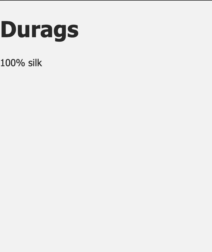 screenshot of the text Durags and the description 100% silk in browser