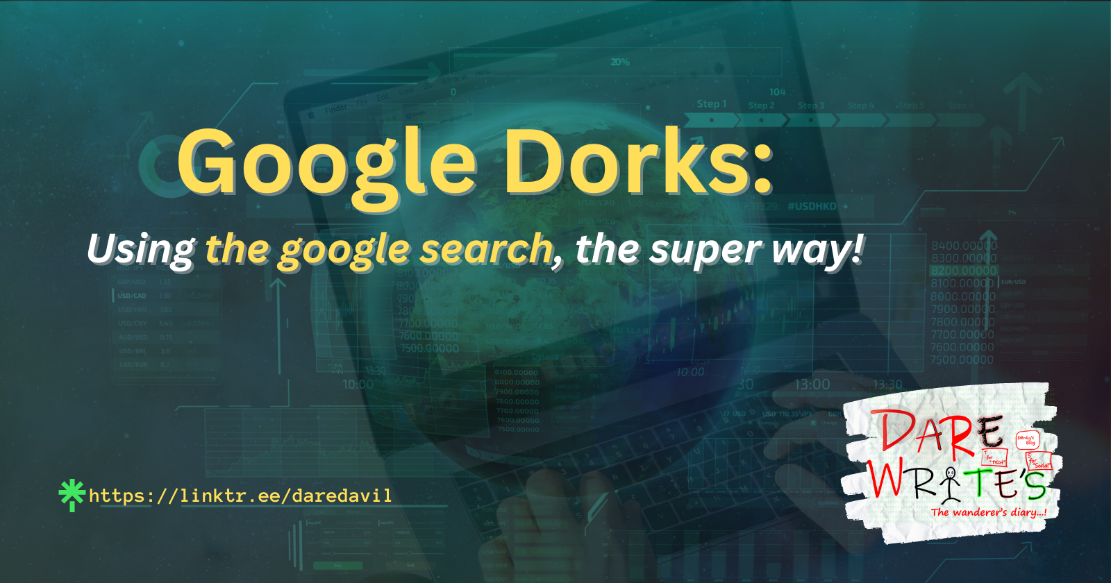 Google Dorks: Using the google search, the super way!