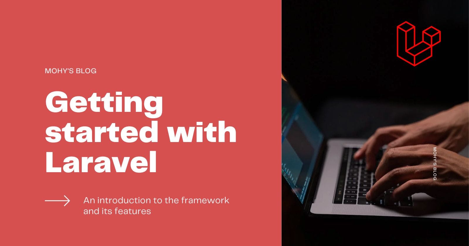 Getting started with Laravel: An introduction to the framework and its features