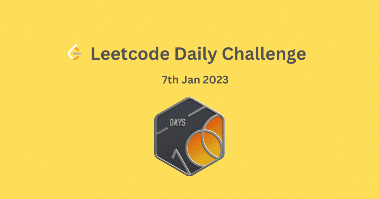 Leetcode Daily Problem - 7 Jan 2023