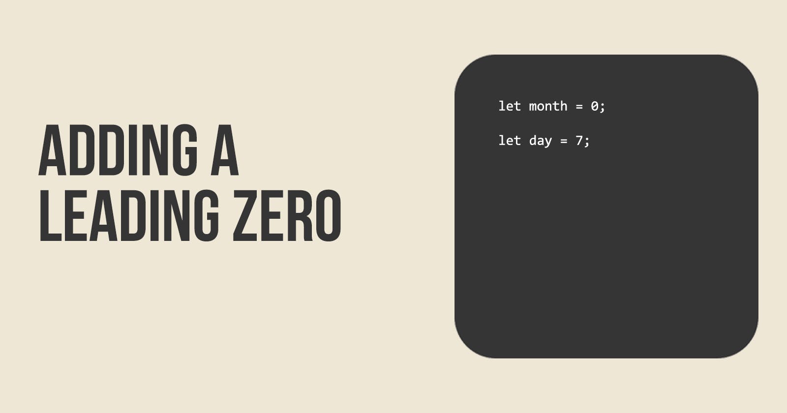 Adding a Leading Zero in JavaScript