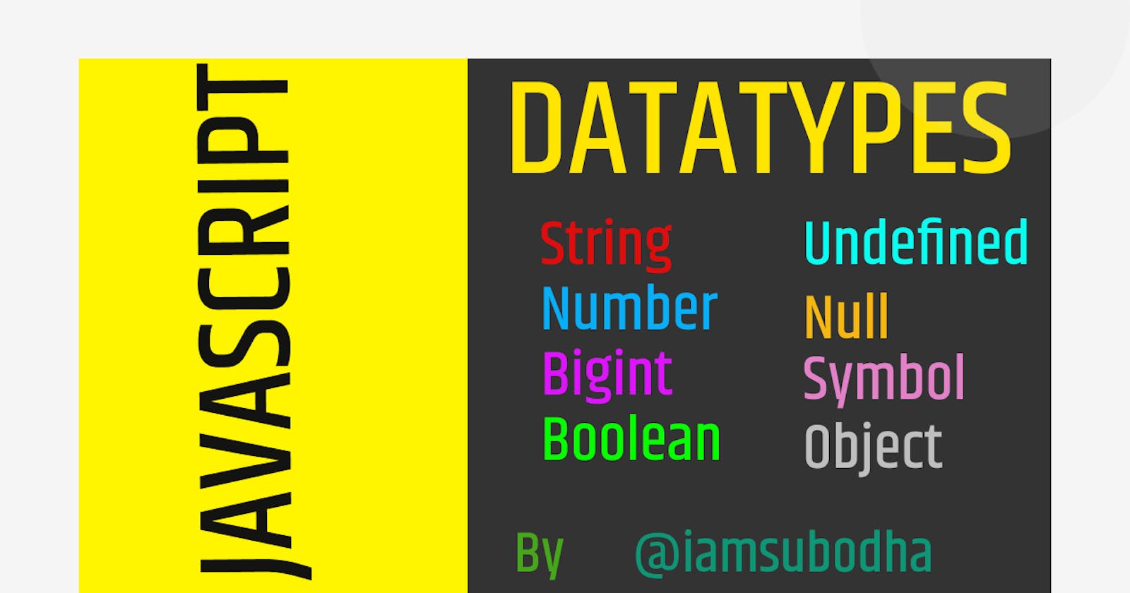 Data  types  in  JavaScript  you  must know...