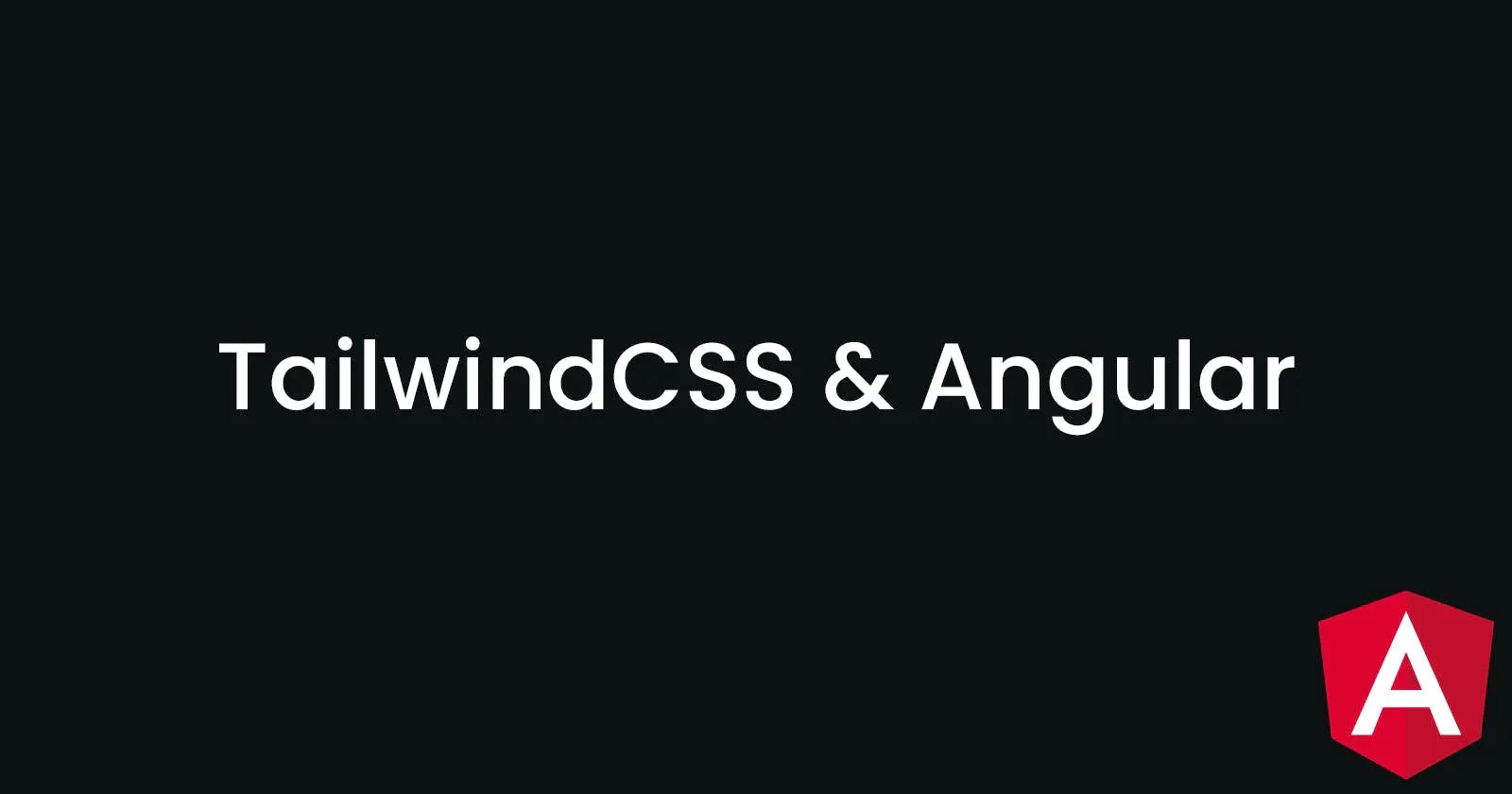 Install TailwindCSS in Angular