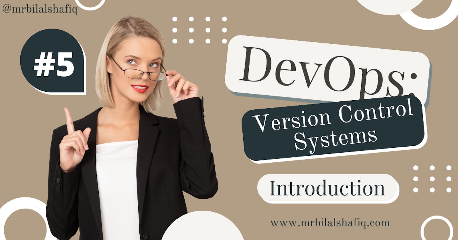 5. Introduction to Version Control Systems (VCS)