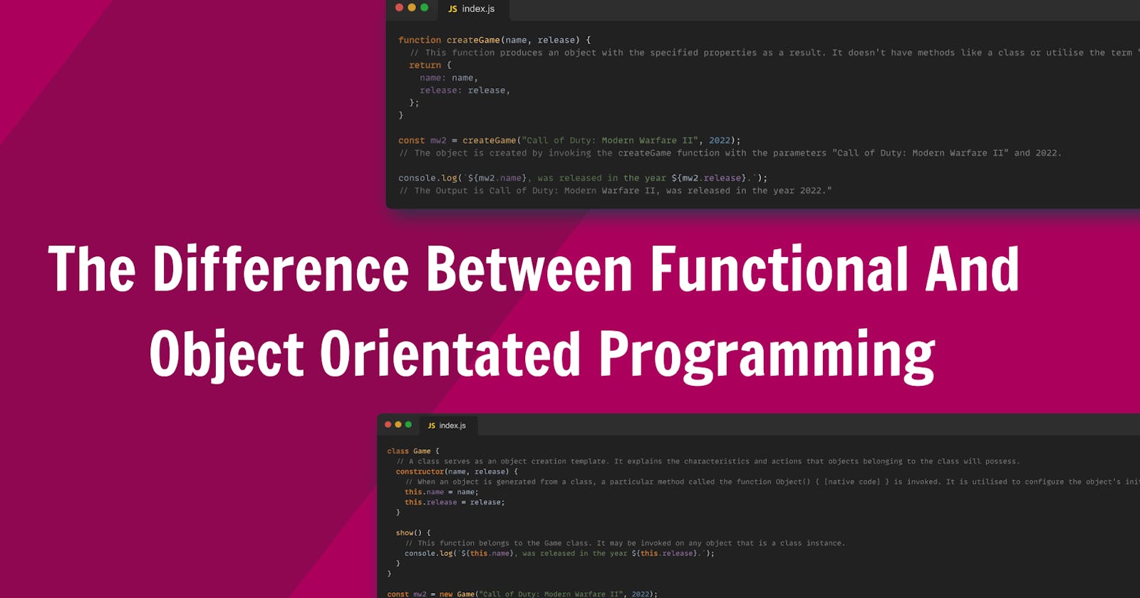 The difference between functional and object orientated programming