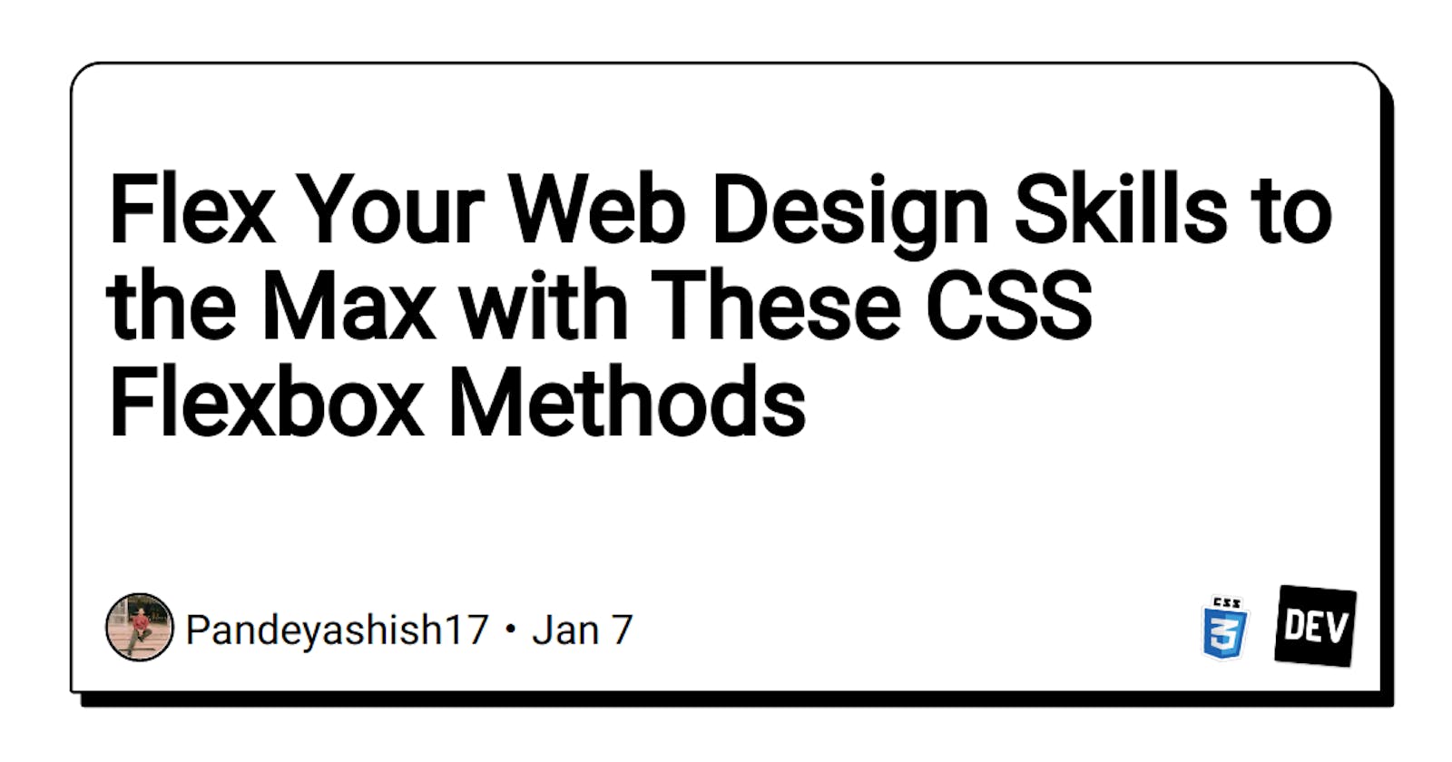 Flex Your Web Design Skills to the Max with These CSS Flexbox Methods