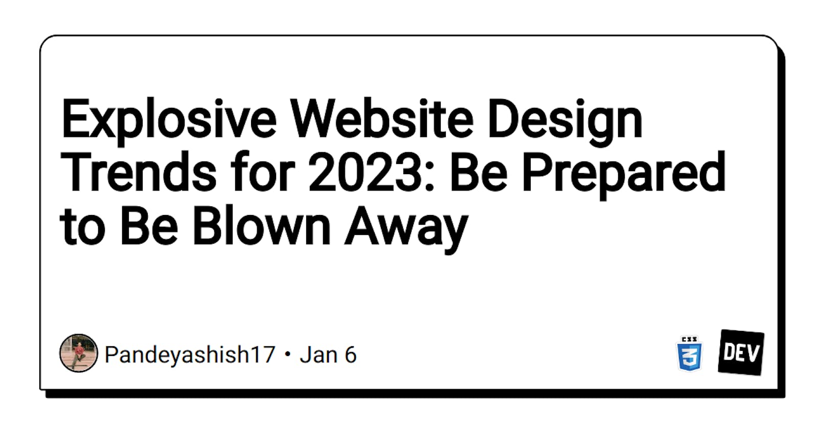 Explosive Website Design Trends for 2023: Be Prepared to Be Blown Away