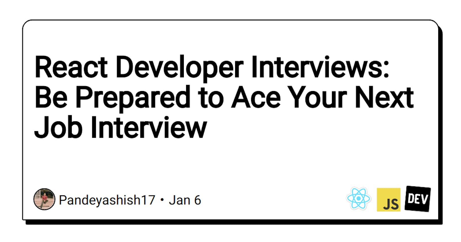 React Developer Interviews: Be Prepared to Ace Your Next Job Interview
