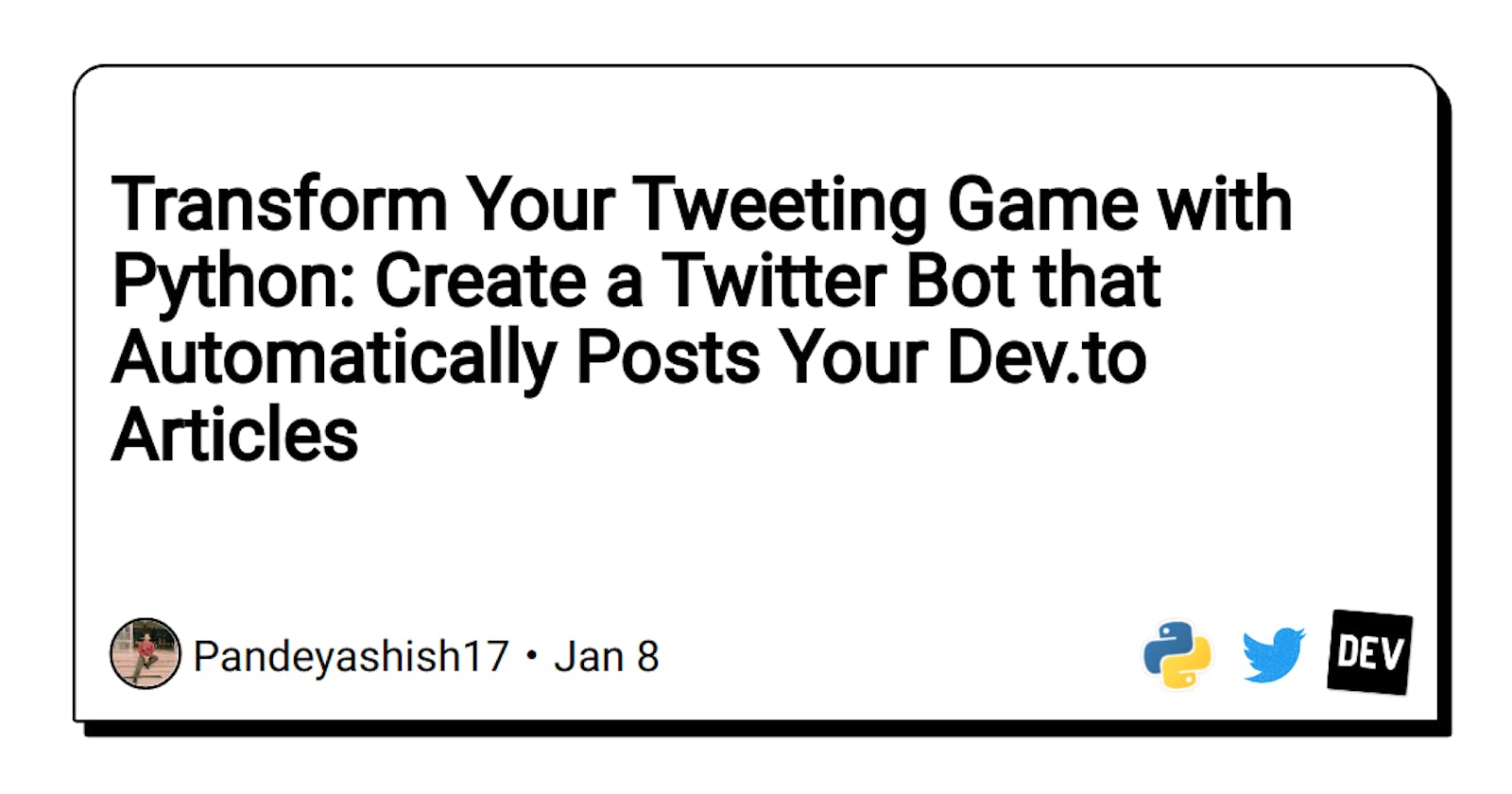Transform Your Tweeting Game with Python: Create a Twitter Bot that Automatically Posts Your Dev.to Articles