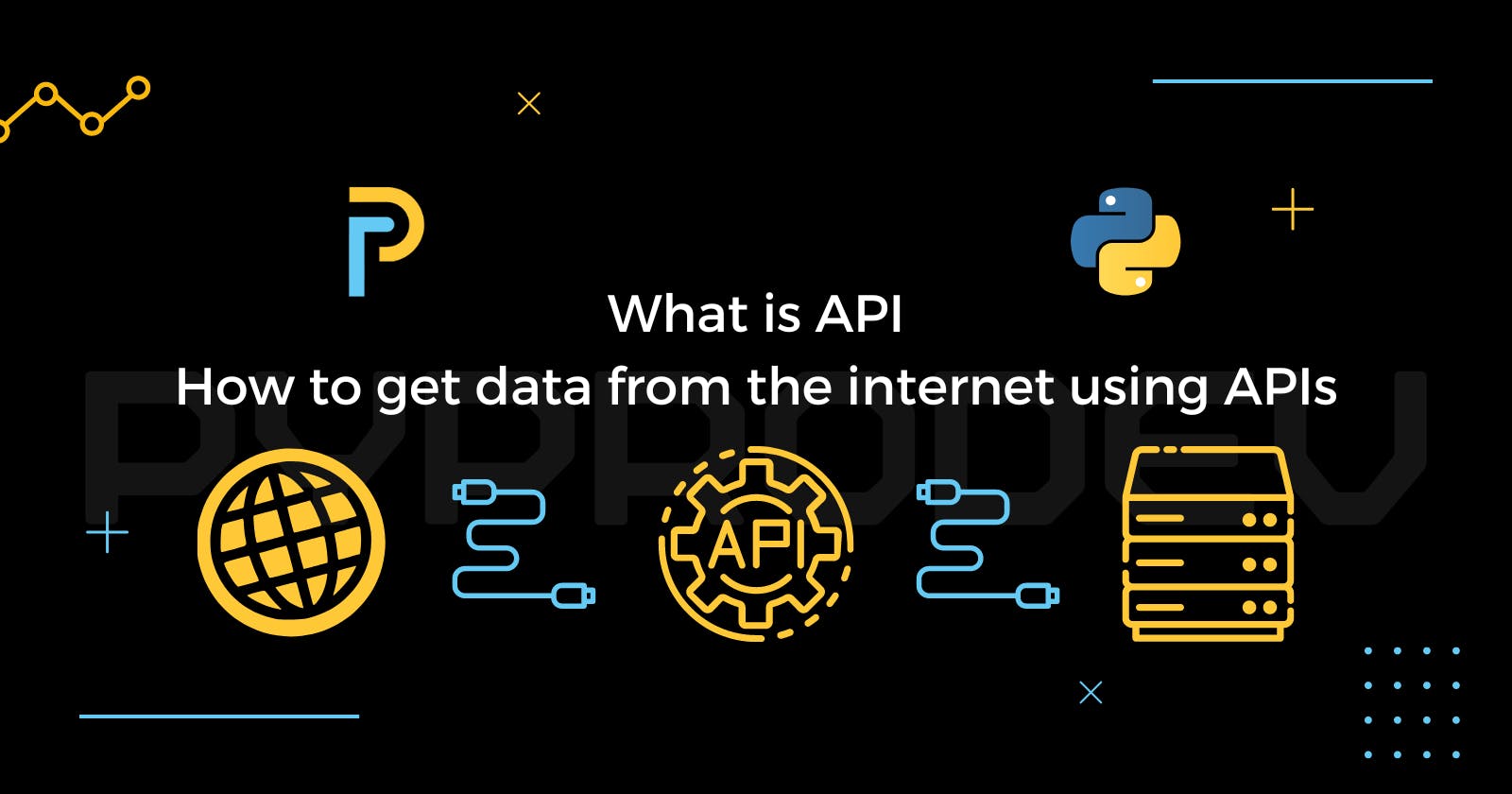 What is API, How to get data from the internet using API