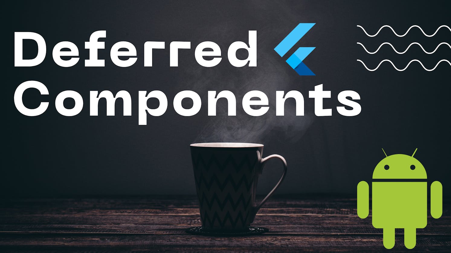 Learn How to Use Deferred Components in Flutter for Improved Performance