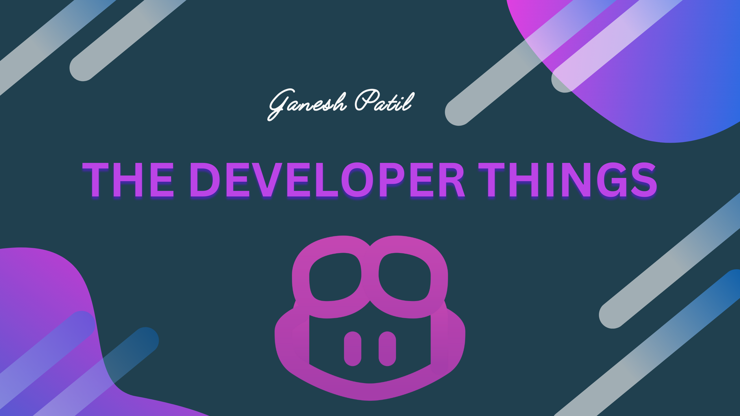 THE DEVELOPER THINGS