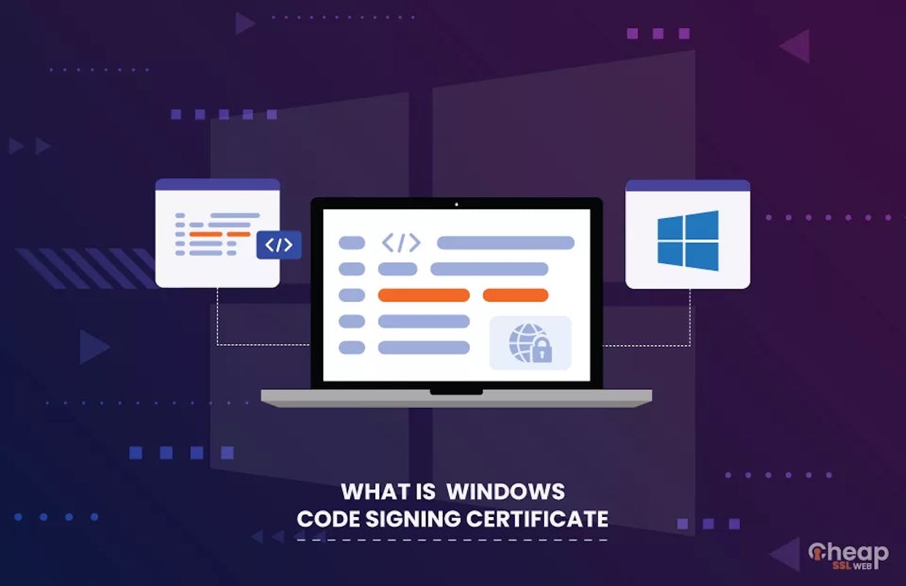 Windows Code Signing Certificate – Everything You Must Know