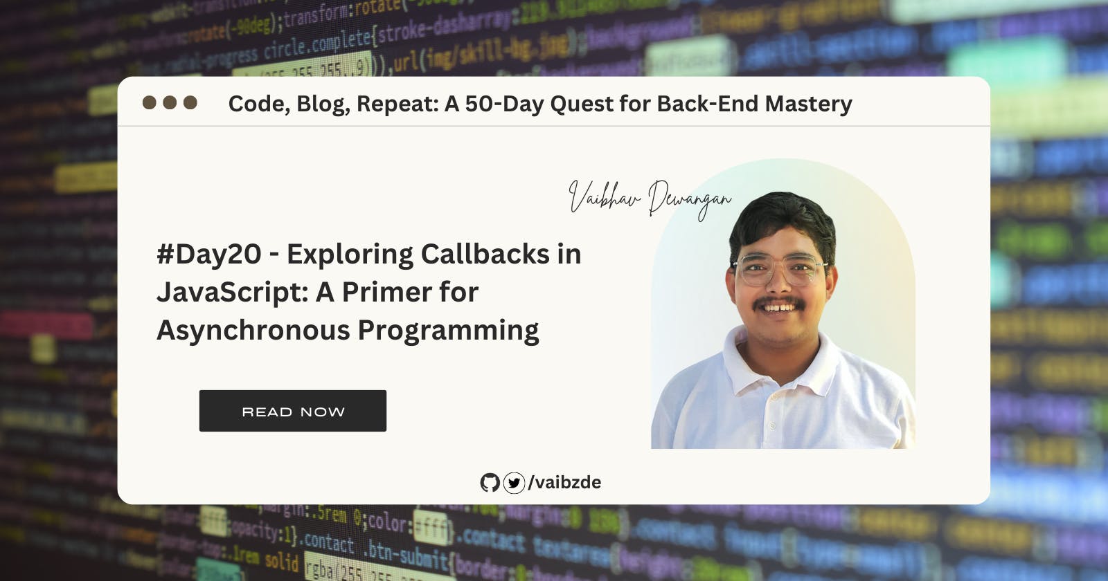 #Day20 - Exploring Callbacks in JavaScript: A Primer for Asynchronous Programming