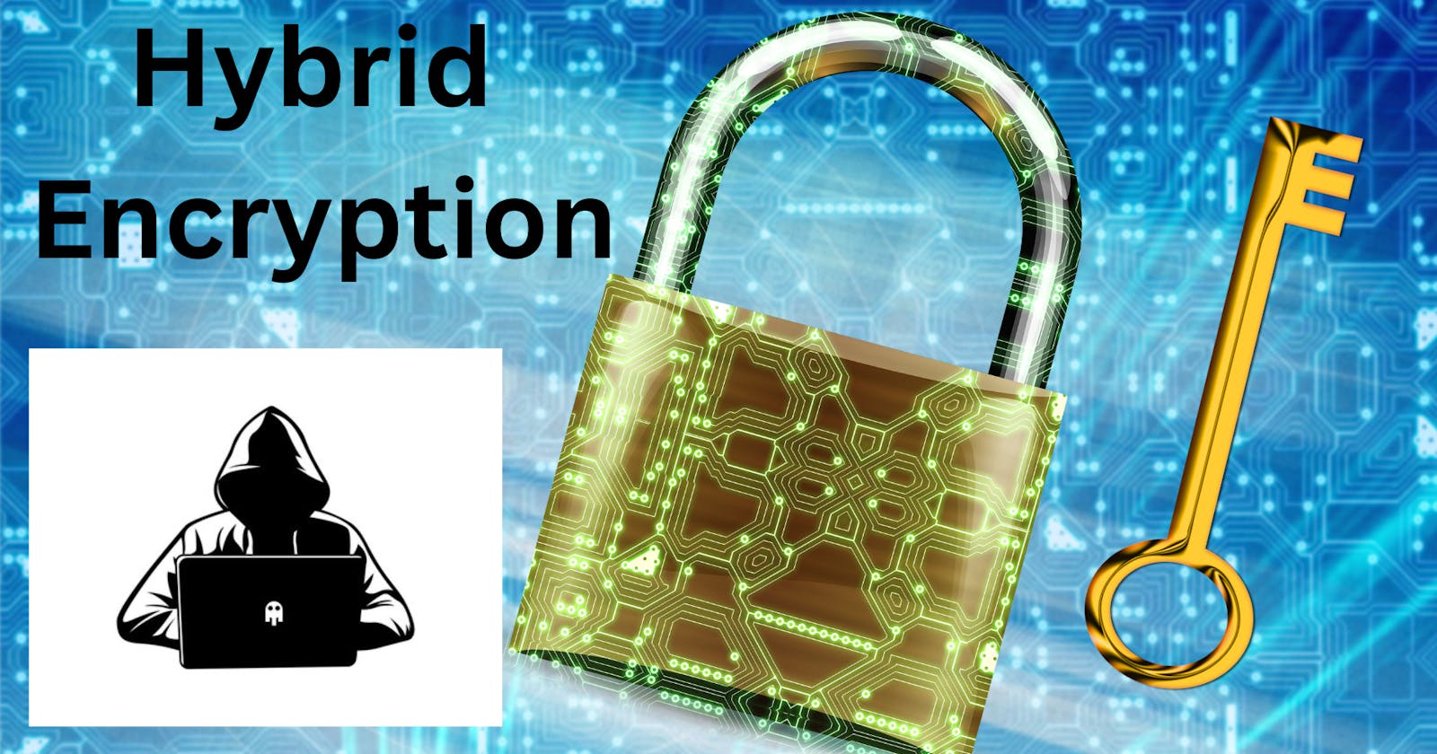 Hybrid Encryption