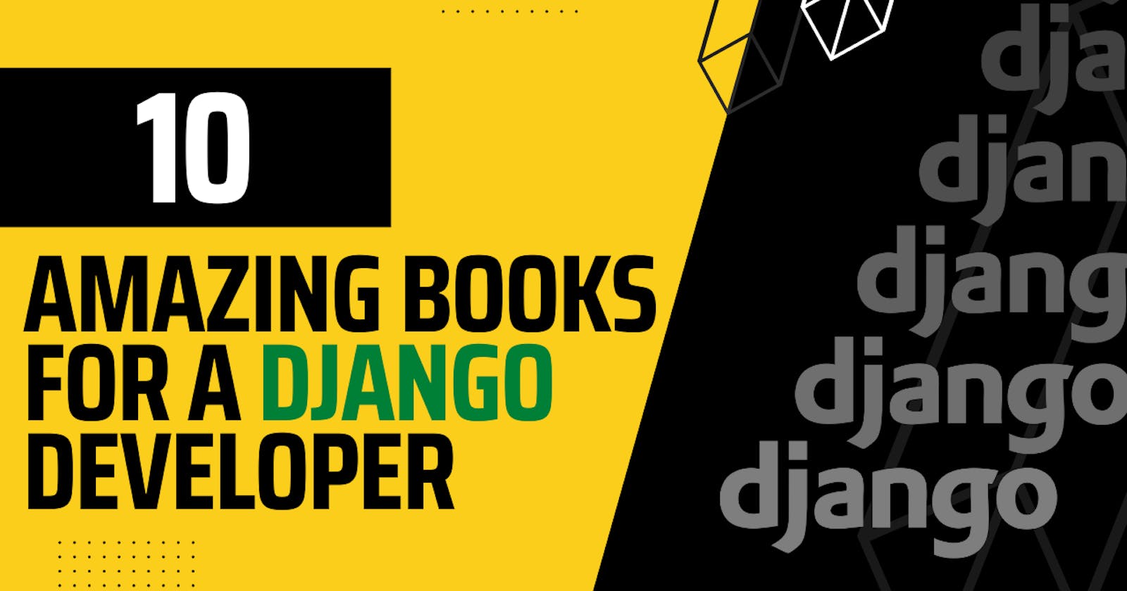 10 Amazing Books for A Django Developer 📚