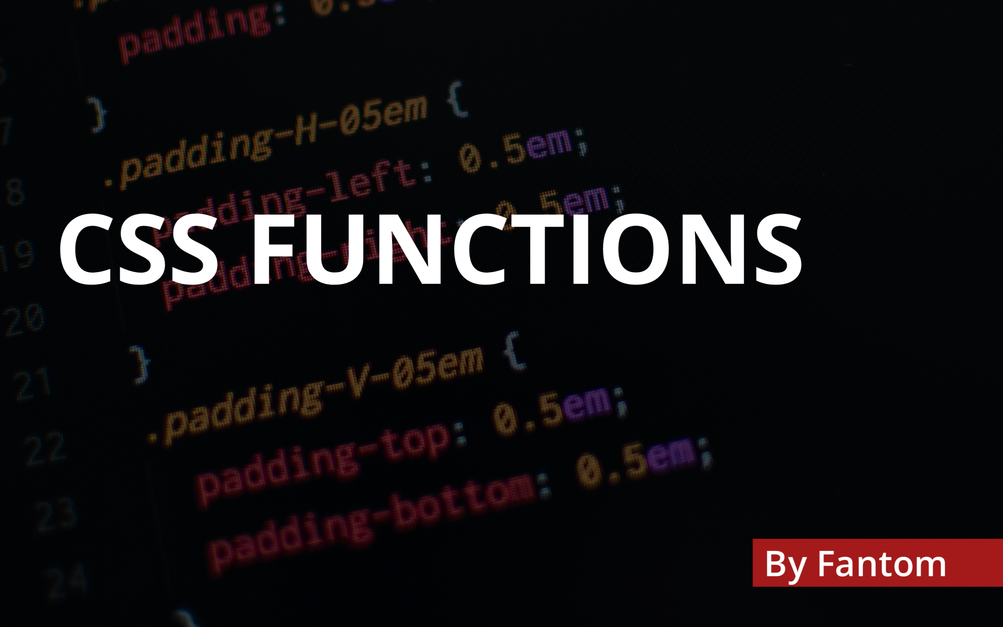 CSS Functions Simplified.