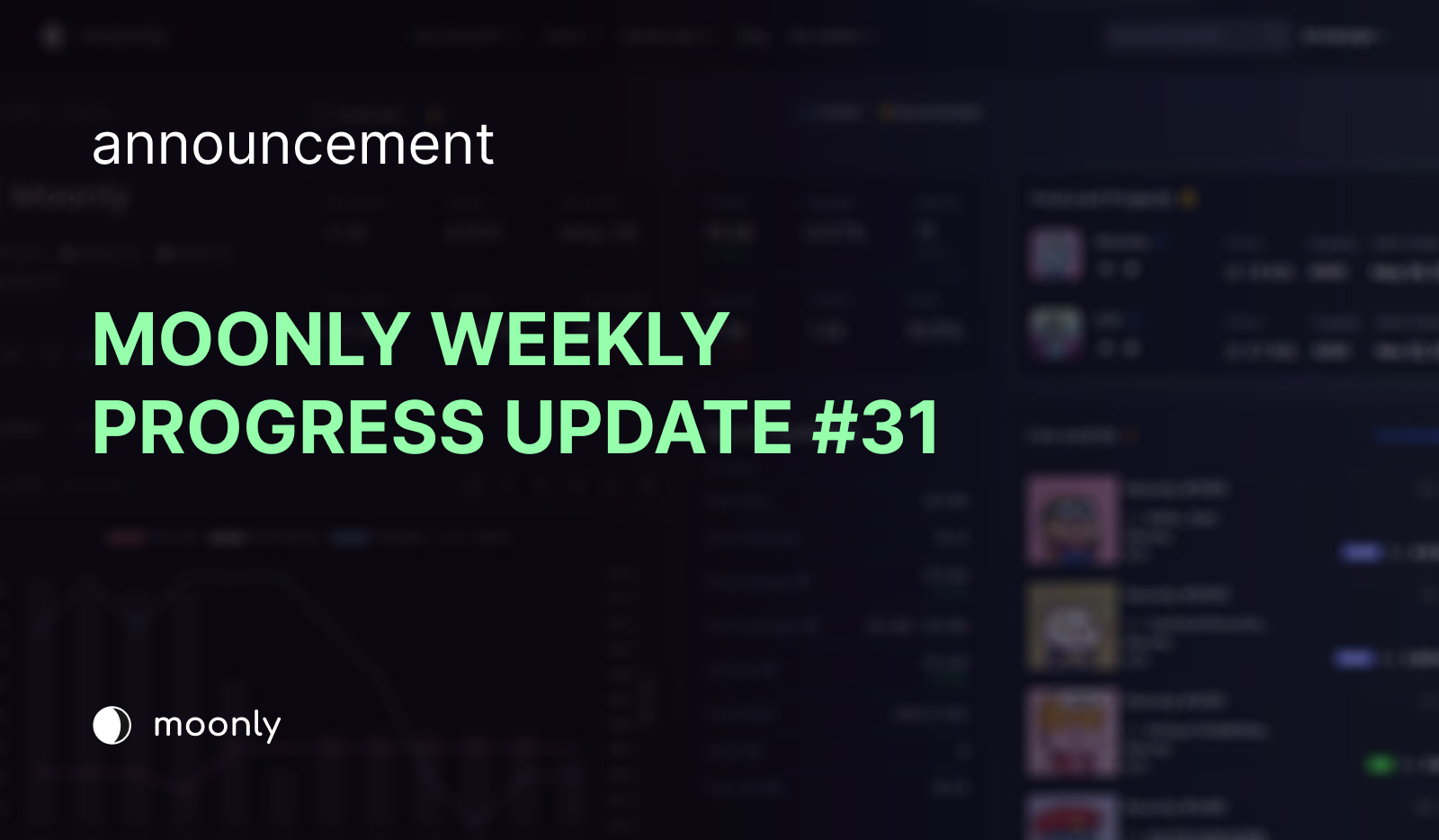 Moonly weekly progress update #31