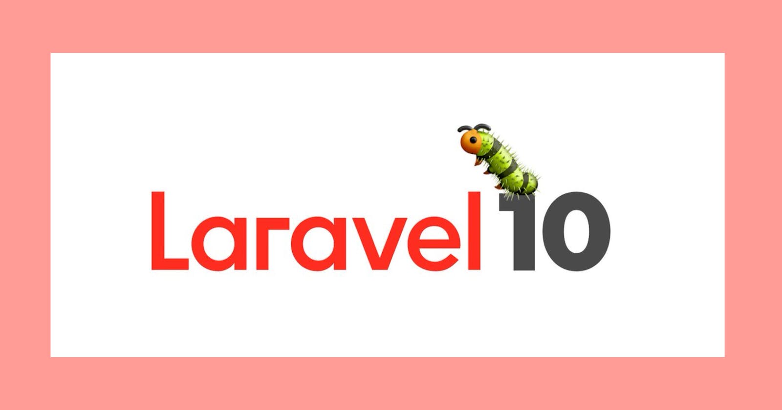 Laravel 10 Bug Hunt