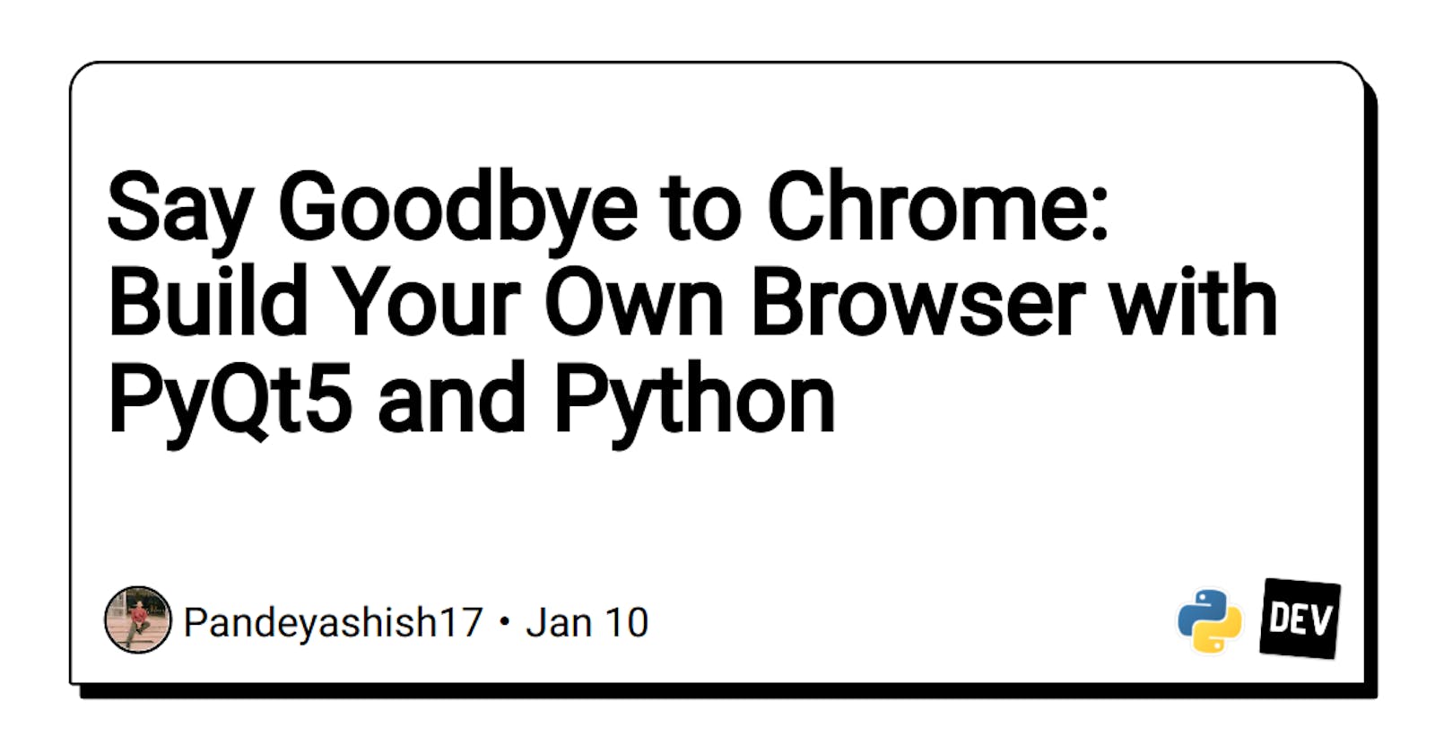Say Goodbye to Chrome: Build Your Own Browser with PyQt5 and Python