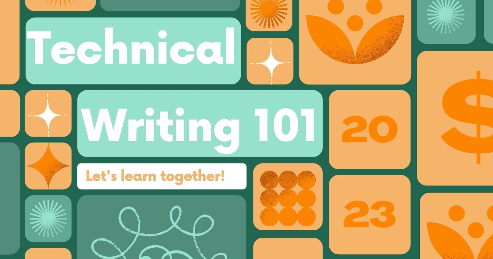 Let's learn together! - Technical Writing 101
