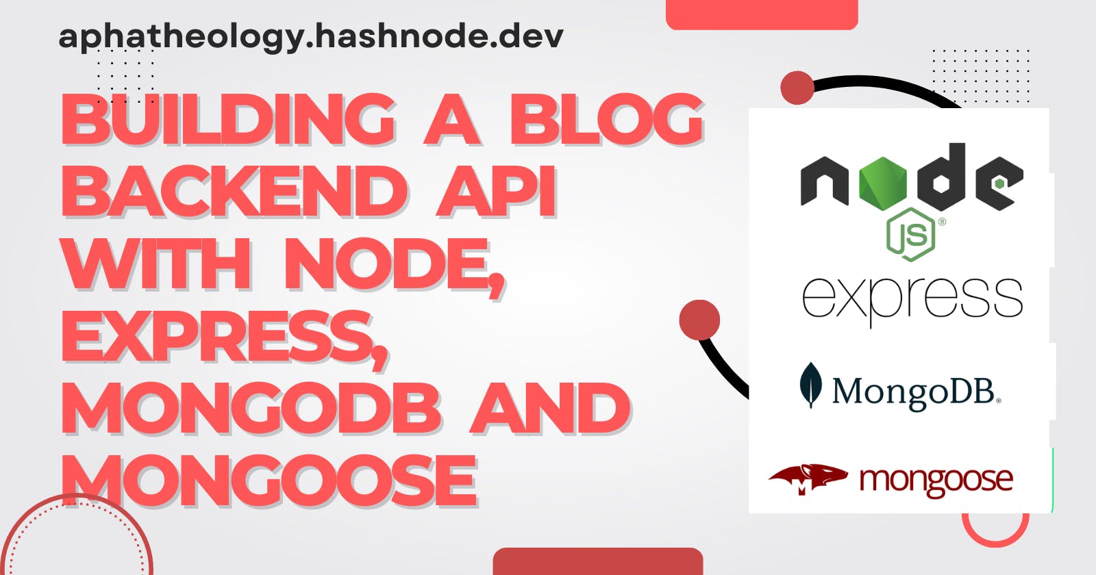 From Development to Deployment: Building and Deploying a Blog API with Node.js, Express, MongoDB, and Mongoose