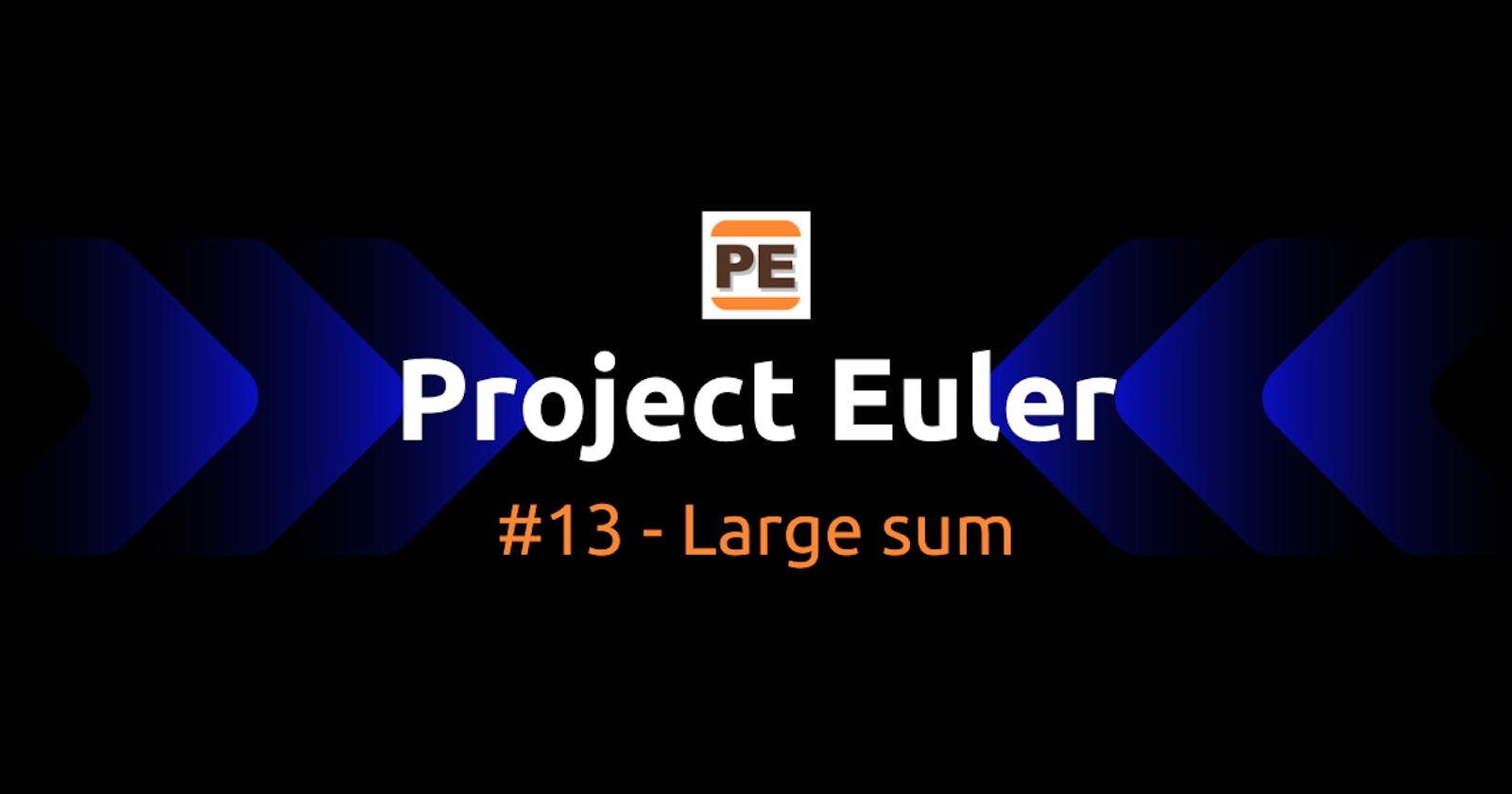 Project Euler: #13 - Large sum