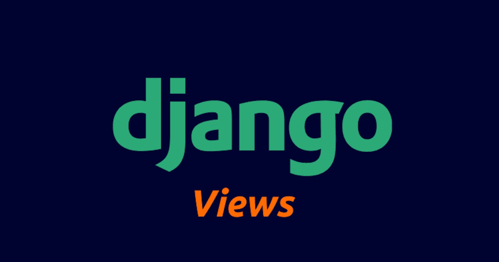 Writing Views in Django