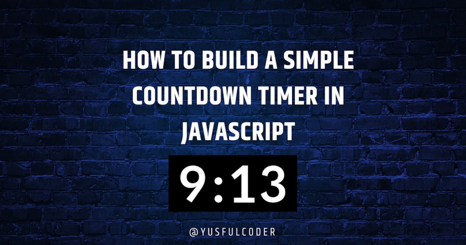 How to Build Simple Countdown Timer in JavaScript