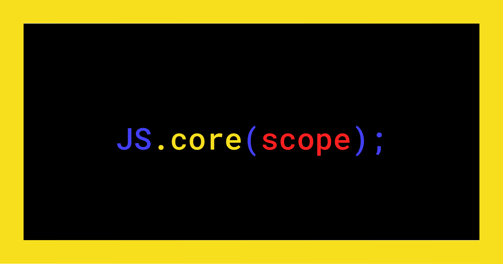 Core JavaScript: Scope