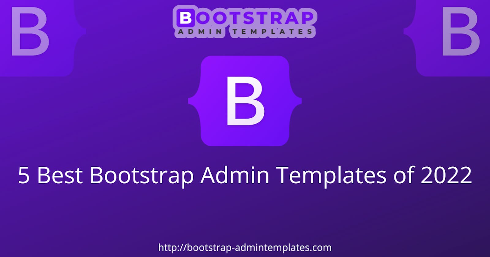 5 Best Bootstrap Admin Templates of 2022