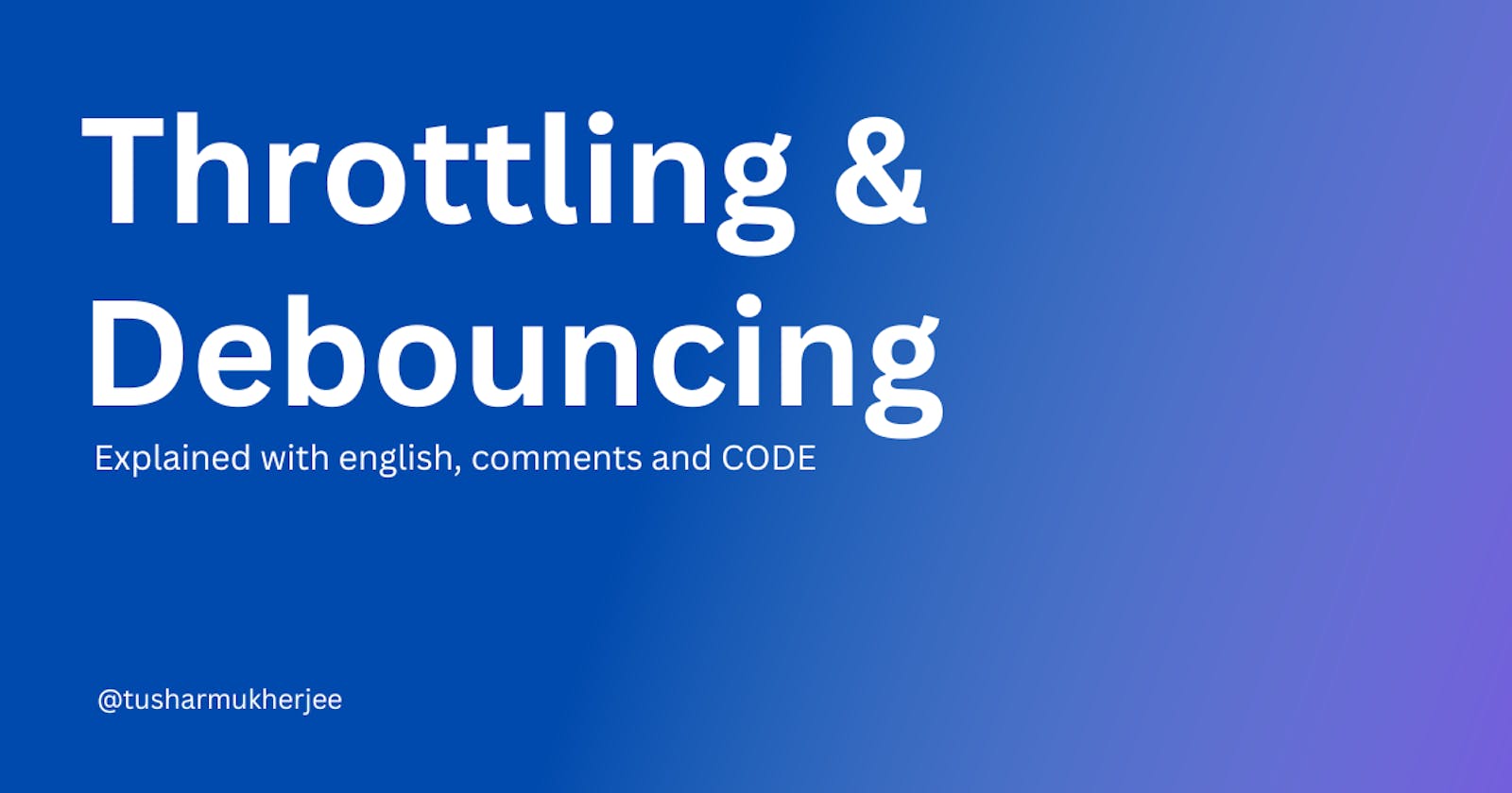 JavaScript Throttling and Debouncing Functions Explained: Optimize Your Code