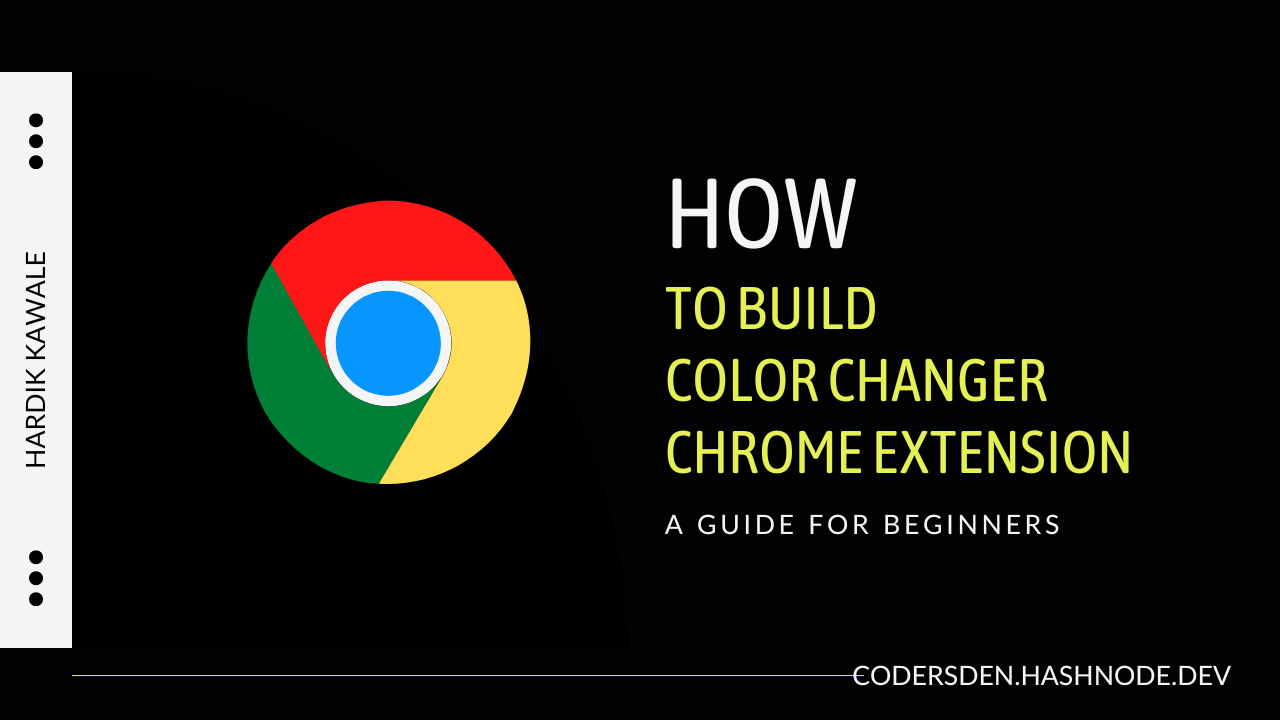 Creating a Color Changer Chrome Extension
