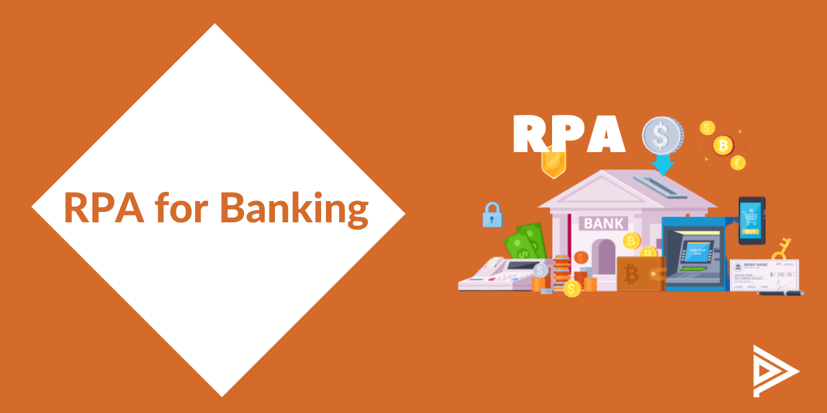 How Banks Can Automate their Processes Using RPA