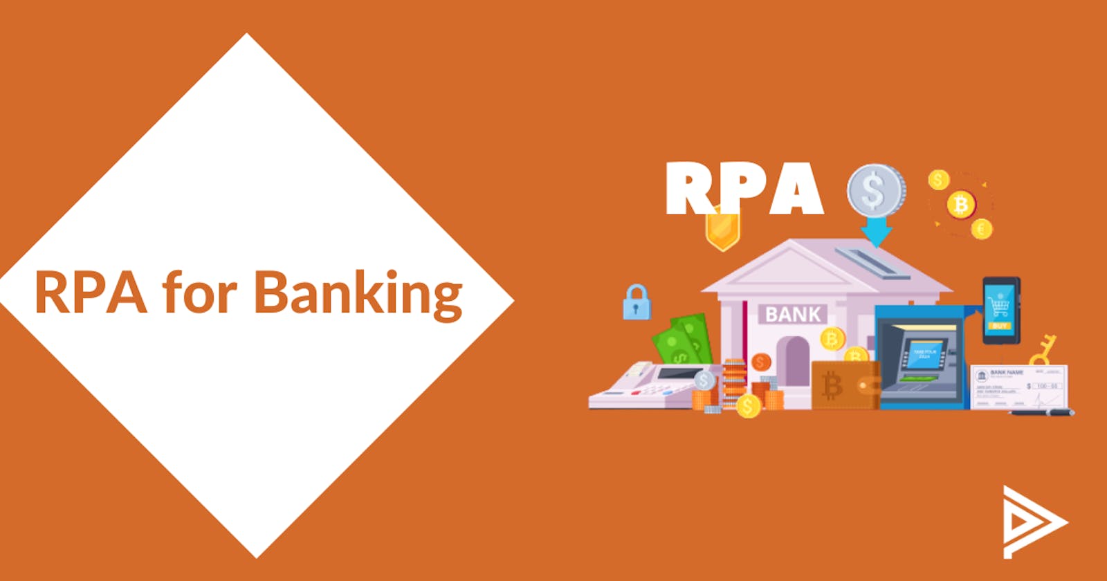 How Banks Can Automate their Processes Using RPA