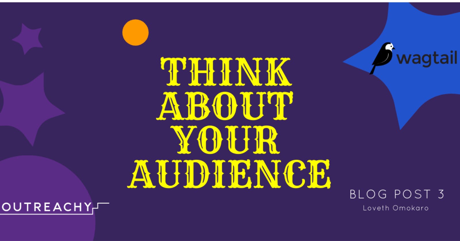 Think About Your Audience