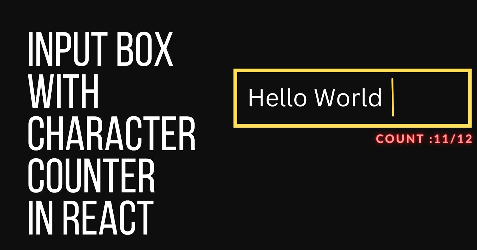 Input Box with Character Counter  in React