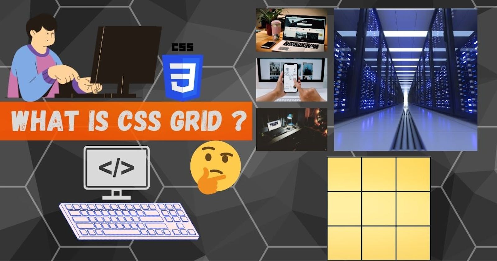What is CSS Grid🧱?🤔💭