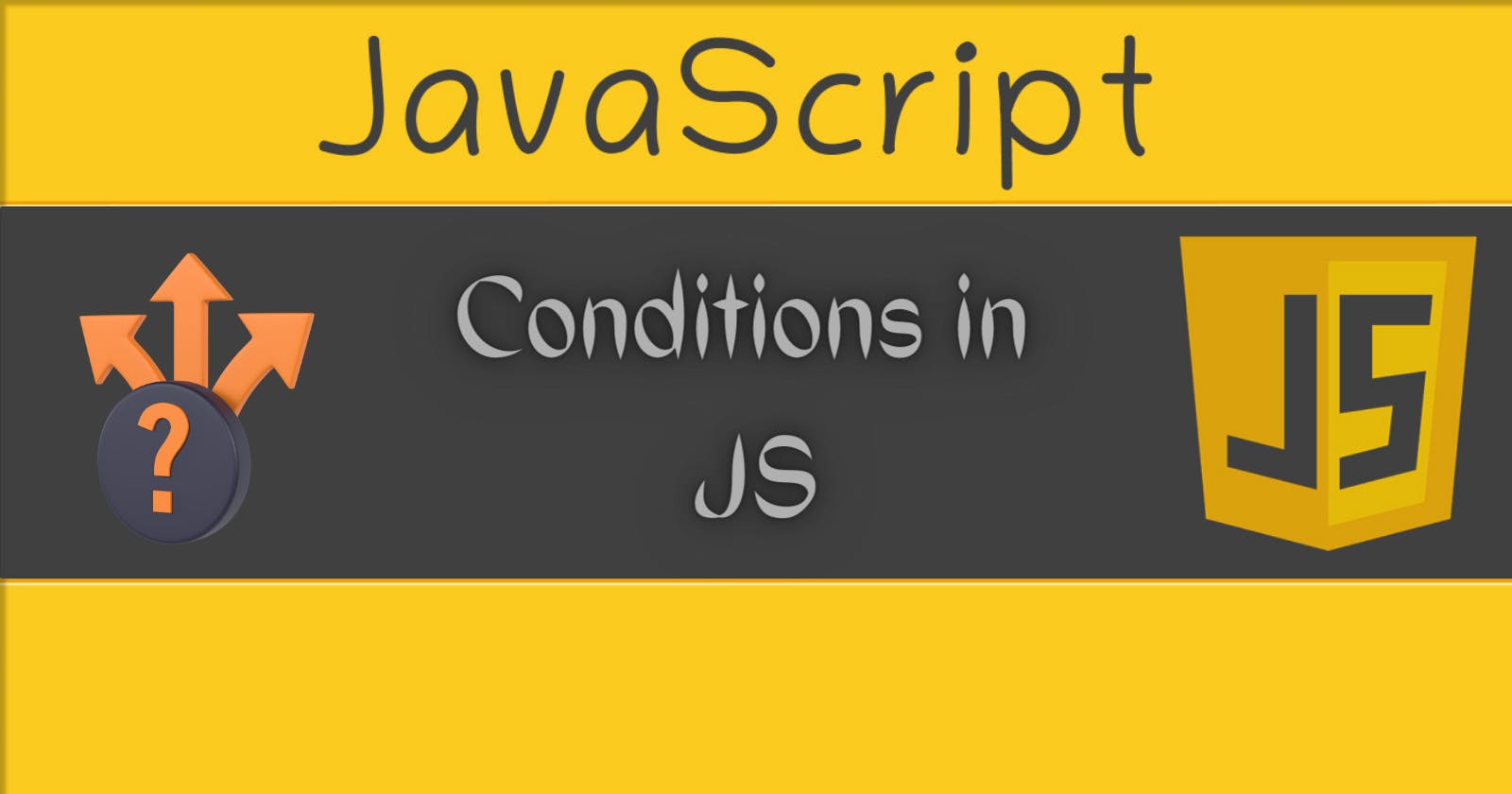 Conditions in JavaScript