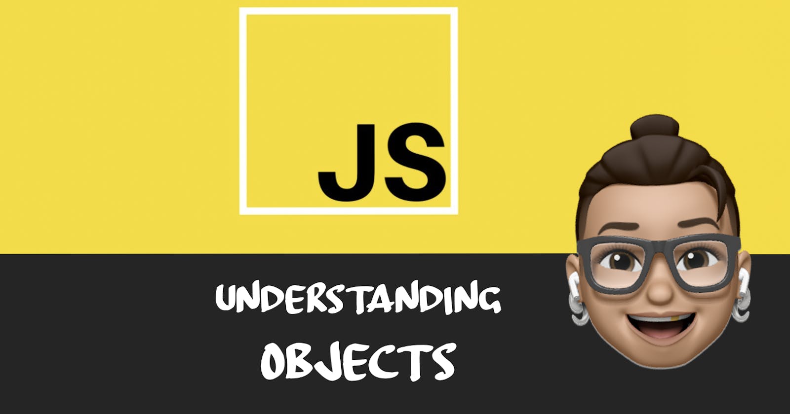 Understanding JavaScript Objects FAST!
