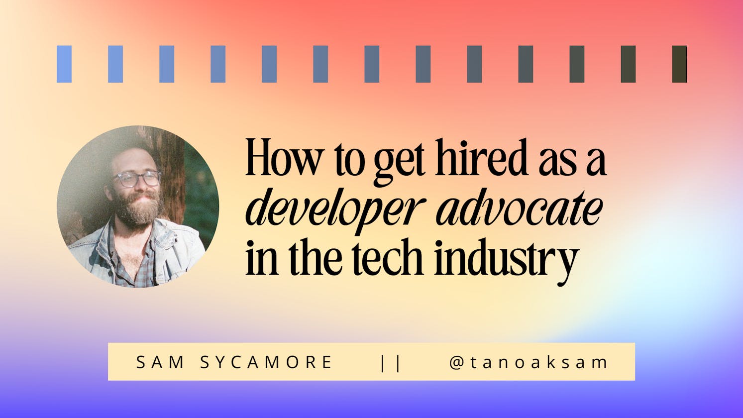 How to land a job as a developer advocate